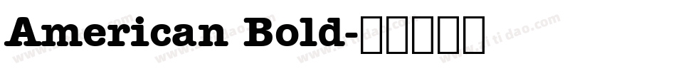 American Bold字体转换